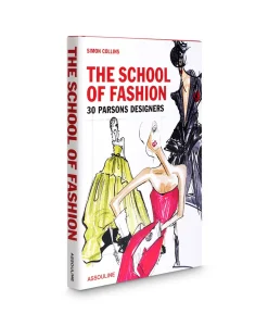 Assouline Boek The School Of Fashion 30 Parsons Designers Diversen*Lifestyle Lifestyle